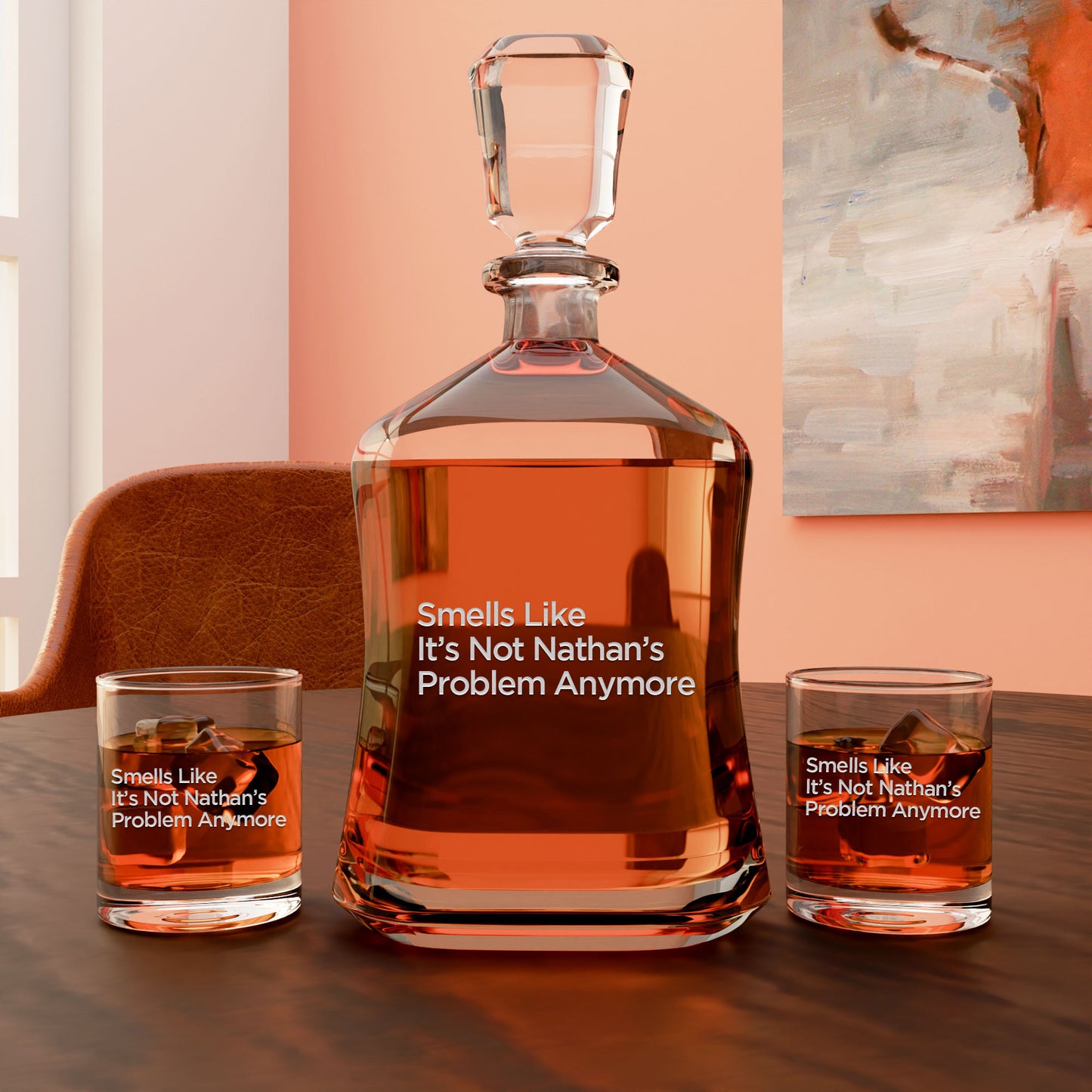 Personalized Decanter - "Smells Like It's Not My Problem"