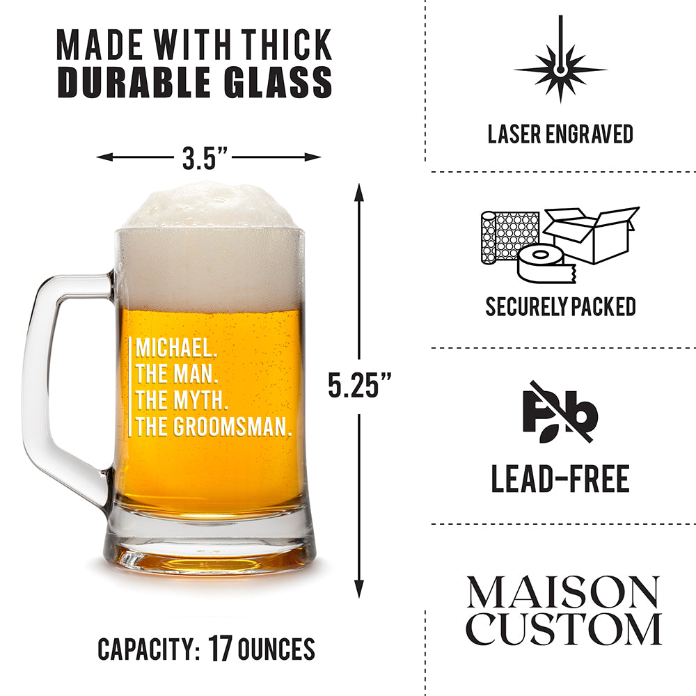 Personalized Beer Mug - "The Man, The Myth, The Groomsman"