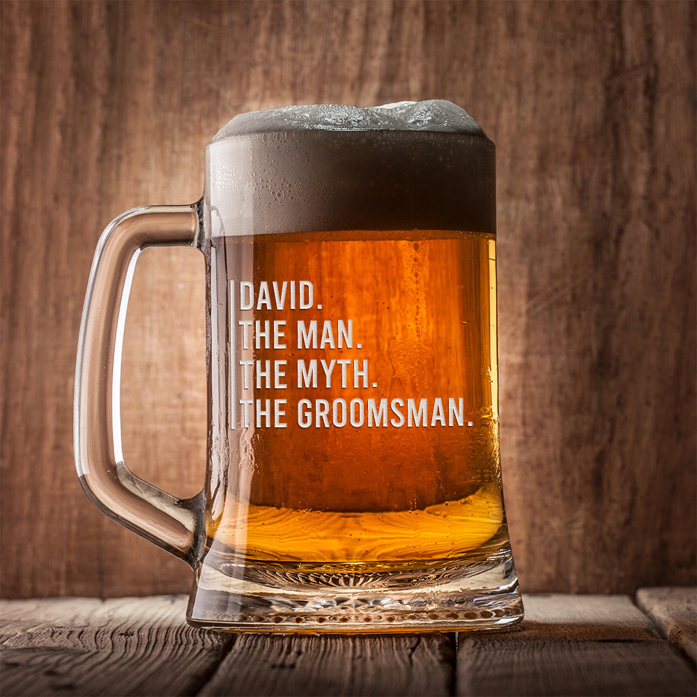 Personalized Beer Mug - "The Man, The Myth, The Groomsman"