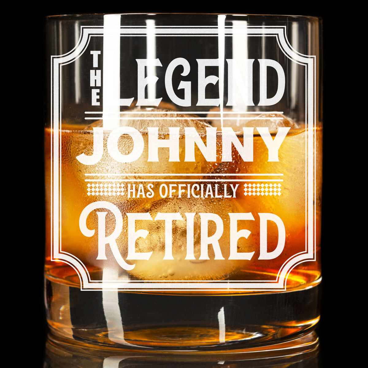 Personalized Whiskey Glass - "The Legend Has Officially Retired"