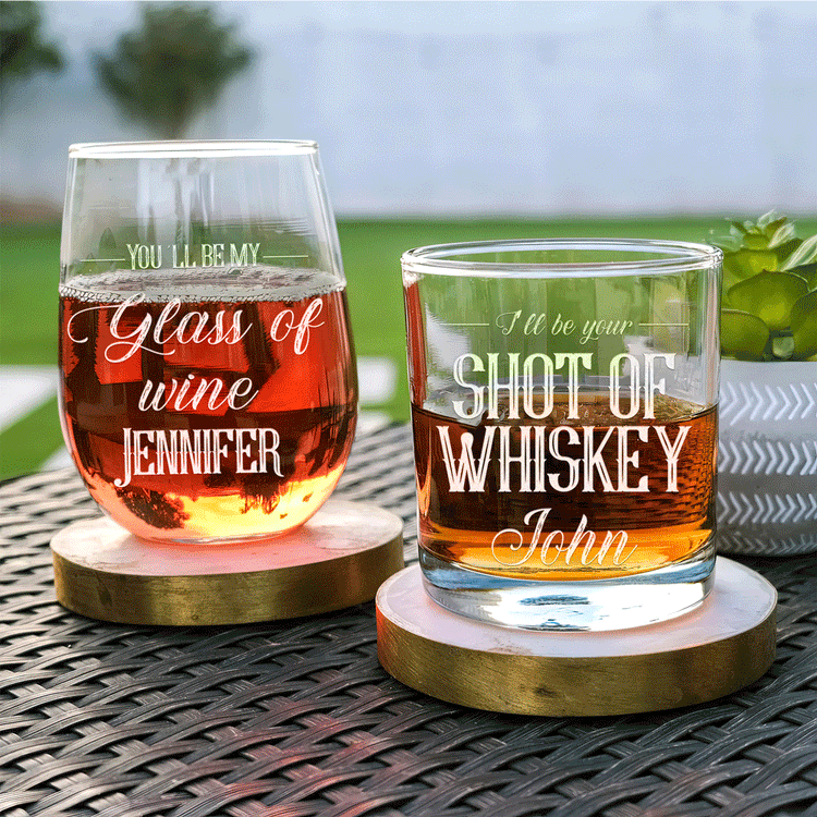 Personalized Whiskey and Wine Glass Set - I'll be your and you'll be my