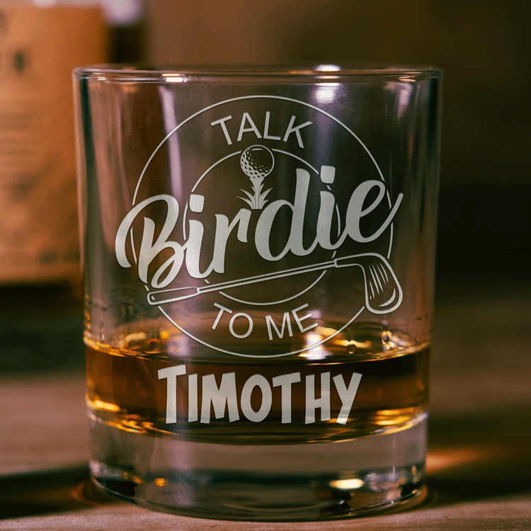 Personalized Whiskey Glass - "Talk Birdie To Me"