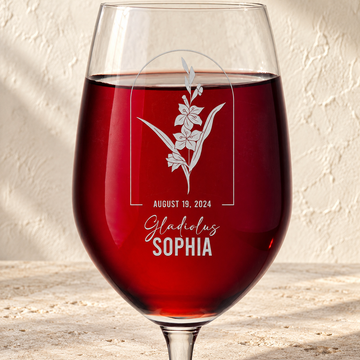 Personalized Wine Glass - Birth Flowers - "Gladiolus August"