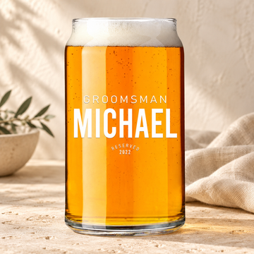Personalized Beer Can Glass - "Groomsman Reserved"
