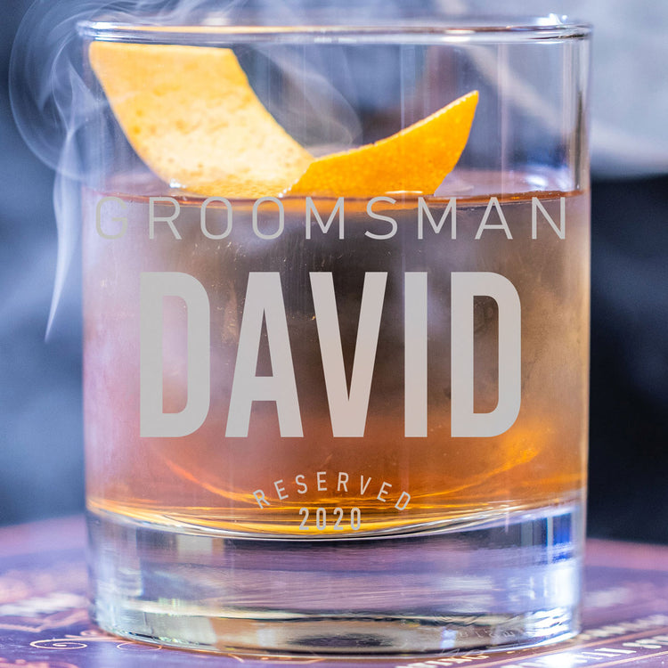 Personalized Whiskey Glass - "Groomsman Reserved"