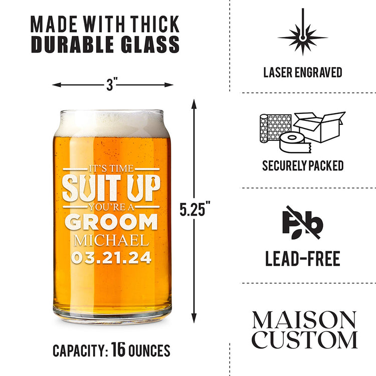 Personalized Beer Can Glass - "Suit Up Groomsman"