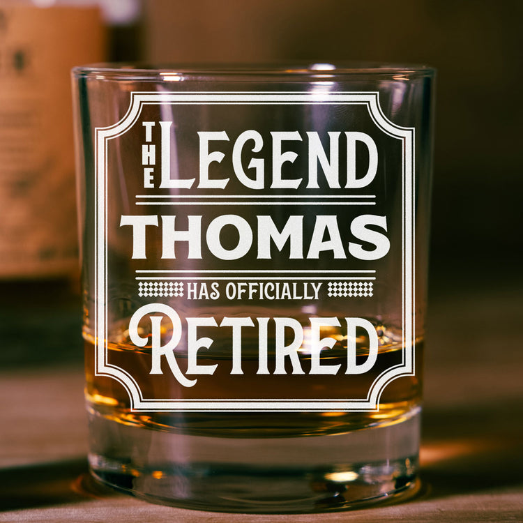 Personalized Whiskey Glass - "The Legend Has Officially Retired"