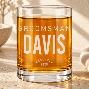Personalized Whiskey Glass - "Groomsman Reserved" — engraved detail, styled in natural daylight