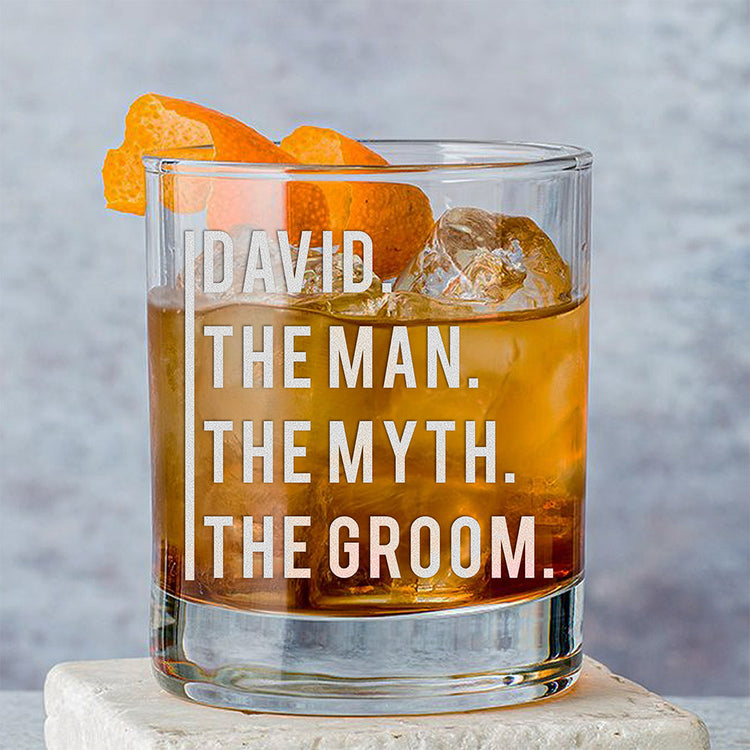 Personalized Whiskey Glass - "The Man, The Myth"